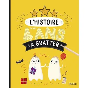 Fleurus L'histoire de mes 4 ans à gratter Sophie de Mullenheim, Mélanie Grandgirard pas cher