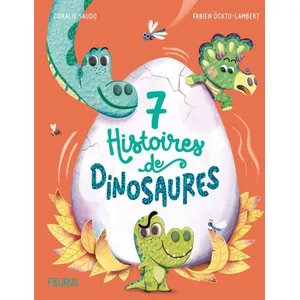 Fleurus 7 histoires de dinosaures pas cher