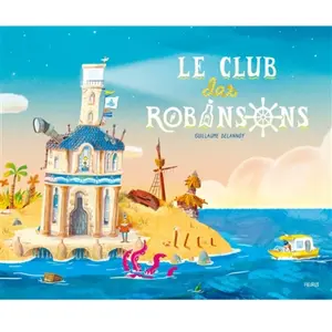 Fleurus Le club des Robinsons pas cher