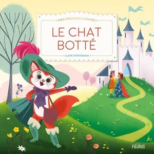Comparateur de prix : Fleurus Le chat botté Claire Wortemann (Illustration)