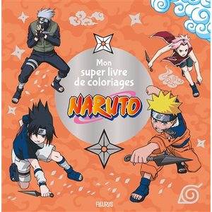 Fleurus Mon super livre de coloriages - Naruto pas cher
