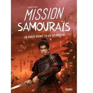 Fleurus Mission Samouraïs broché pas cher