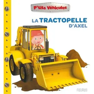 Fleurus La tractopelle d'Axel cartonné pas cher