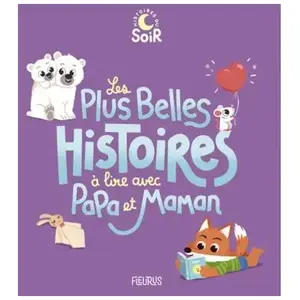 Fleurus Les plus belles histoires à lire avec papa et maman broché pas cher