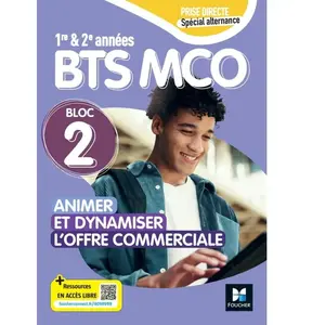 Foucher Prise directe - Bloc 2 Animer et dynamiser l'offre commerciale - BTS M... pas cher