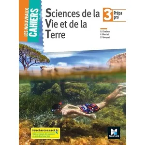 Comparateur de prix : Foucher Sciences De La Vie Et De La Terre 3e Prépa Pro Les Nouveaux Cahiers