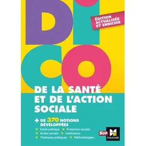 Comparateur de prix : Sup Foucher Dico de la santé et de l'action sociale - 4e édition - Dictionnaire