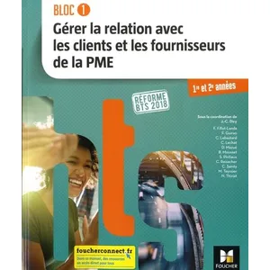 Comparateur de prix : Foucher BTS GPME 1re et 2e années : Gérer la relation avec les clients et les fournisseurs de la PME