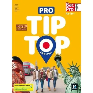 Comparateur de prix : Foucher Pro tip-top English, 1re, terminale bac pro, A2-B1+ : nouveau programme