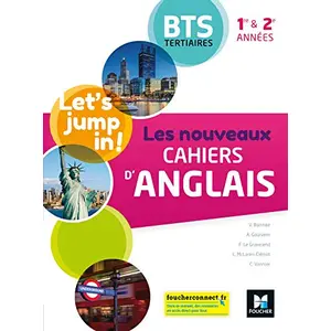 Foucher Les nouveaux cahiers d'ANGLAIS - BTS 1re et 2e années - Ed. 20...