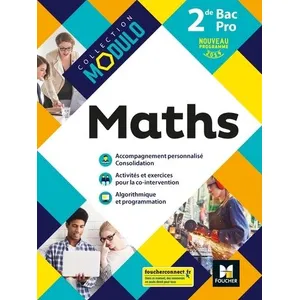 Comparateur de prix : Foucher Modulo - MATHEMATIQUES 2de Bac Pro - Éd. 2019 - Manuel élève