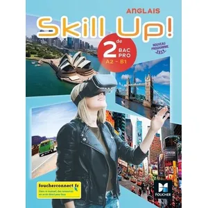 Comparateur de prix : Foucher Skill up ! : anglais - 2de bac pro - manuel de l'élève (édition 2019)