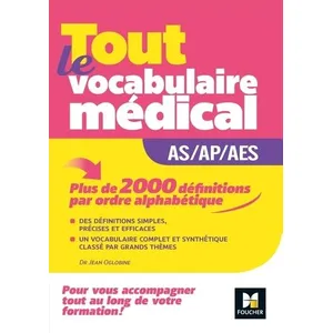 Comparateur de prix : Sup Foucher Métiers de la santé - Guide AS/AP/AES - Vocabulaire médical