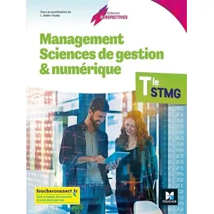 Comparateur de prix : Foucher Management, sciences de gestion & numérique, terminale STMG