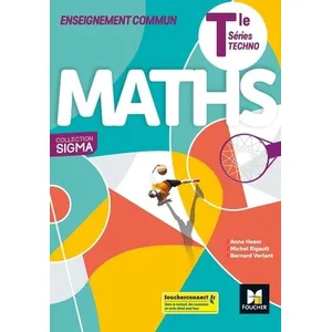 Comparateur de prix : Foucher Sigma - enseignement commun maths Terminale Séries technologiques - Anne Heam