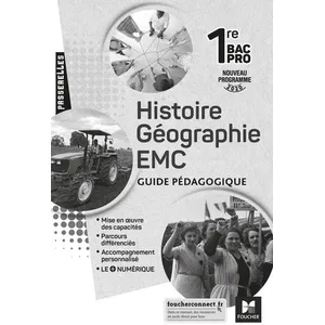Foucher Histoire-Géographie Emc 1re Bac Pro Passerelles - Guide Pédagogique pas cher