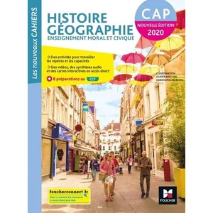 Comparateur de prix : Foucher Les nouveaux cahiers - HISTOIRE-GEOGRAPHIE-EMC - CAP - Ed. 202...