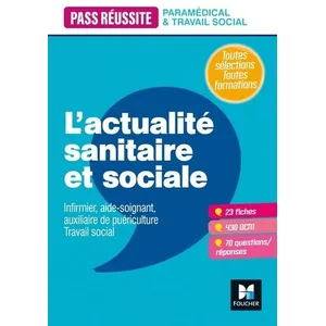 Foucher Pass' Réussite - L'actualité sanitaire et sociale pas cher