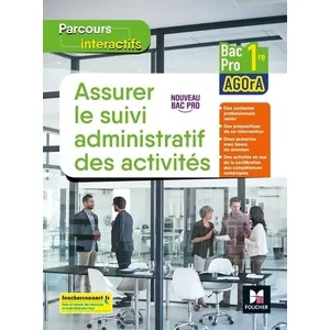 Comparateur de prix : Foucher Assurer Le Suivi Administratif Des Activités 1re Bac Pro Agora
