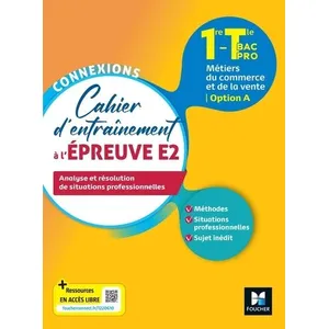 Comparateur de prix : Foucher Connexions - ENTRAINEMENT A L'ÉPREUVE E2 - Bac Pro Métiers du ...
