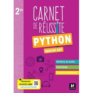 Foucher Carnet de réussite : Python spécial SNT - 2de - livre élève