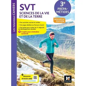 Comparateur de prix : Foucher Les Nouveaux Cahiers - SVT 3e Prépa-Métiers - Ed. 2023 - Livre élève