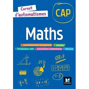 Foucher Carnet d'automatismes - Maths CAP - Ed 2023 - Livre élève broché