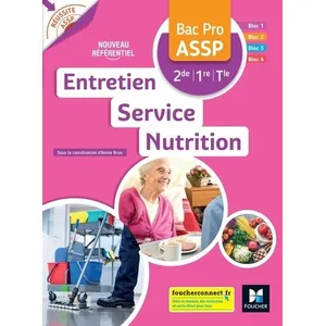 Comparateur de prix : Foucher Réussite ASSP - Entretien - Service - Nutrition Bac Pro ASSP 2de 1re Tle Ed.2022