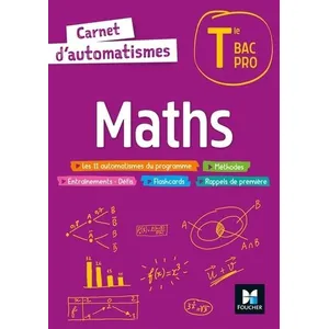 Foucher Carnet d'automatismes - MATHS - Tle Bac Pro - Éd. 2022 - Livre élève pas cher