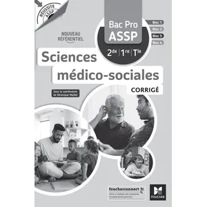 Foucher Réussite ASSP Sciences médico-sociales Bac Pro ASSP 2de 1re Tl...