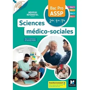 Foucher Réussite ASSP Sciences médico-sociales Bac Pro ASSP 2de 1re Tle - Livre élève pas cher