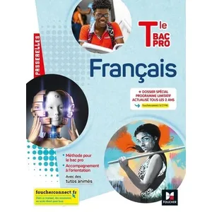 Comparateur de prix : Foucher Passerelles - FRANCAIS - Tle Bac Pro - Éd. 2021 - Livre élève (Broché)