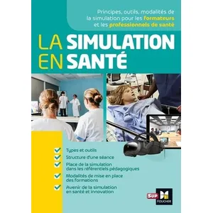 Sup'Foucher La simulation en santé broché pas cher