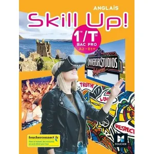 Comparateur de prix : Foucher Skill up ! : anglais - 1re, terminale bac pro - livre élève - A2>B1+