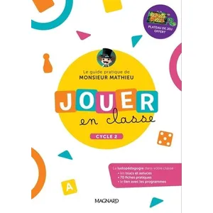Comparateur de prix : Magnard Jouer en classe, le guide pratique de Monsieur Mathieu + plate...