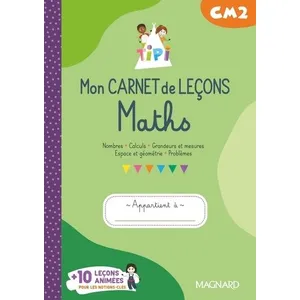 Comparateur de prix : Magnard Tipi CM2 : Mon carnet de leçons de Maths (2023) - Cahier de l'élève