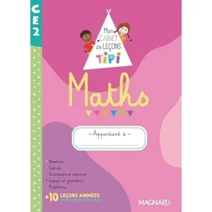 Comparateur de prix : Magnard Tipi CE2 : Mon carnet de leçons de maths (2022) - Cahier de l'élève