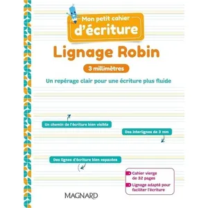 Magnard Mon petit cahier d’écriture - Lignage Robin 3 mm (2021) - Cahier broché
