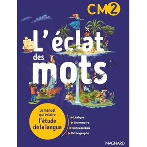 Magnard L'éclat des mots CM2 (2022) - Manuel élève pas cher