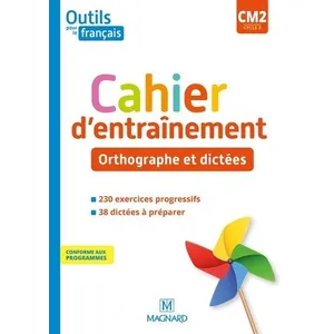 Comparateur de prix : Magnard Outils pour le Français CM2 (2020) - Cahier d'entraînement - Orthographe et di