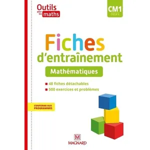 Magnard Outils pour les maths : CM1 cycle 3 - fiches d'entraînement (édition 2020)