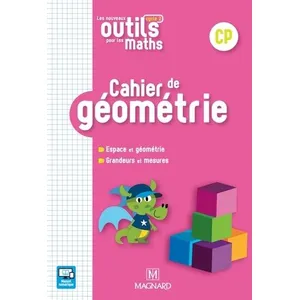 Magnard Les Nouveaux Outils pour les Maths CP (2018) - Cahier de géométrie