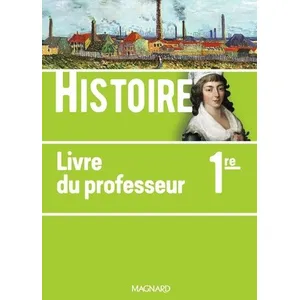 Magnard Histoire 1re (2019) - Livre du professeur pas cher