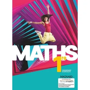 Comparateur de prix : Magnard Maths - 1re - enseignement de spécialité - manuel élève (édition 2019)