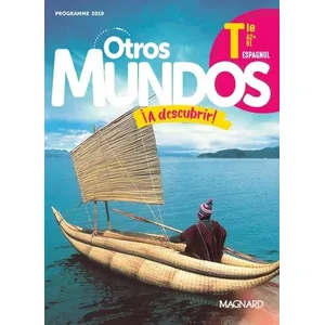 Comparateur de prix : Magnard Otros mundos a descubrir ! espagnol terminale, A2+B1 : programme 2019