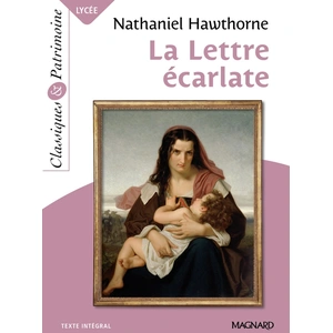 Magnard La Lettre écarlate - Classiques et Patrimoine pas cher