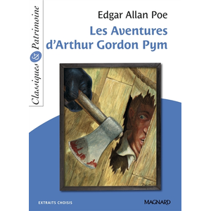Magnard Les Aventures d'Arthur Gordon Pym - Classiques et Patrimoine pas cher