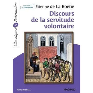 Comparateur de prix : Magnard Discours de la servitude volontaire - Classiques et Patrimoine (Poche)