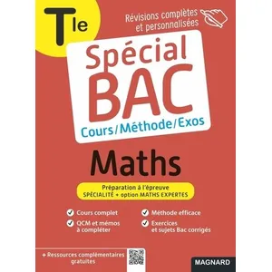 Comparateur de prix : Magnard Spécial Bac Maths Tle: Cours complet, méthode, exercices et sujets pour réussir l'examen