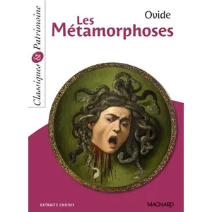 Magnard Les Métamorphoses - Classiques et Patrimoine pas cher